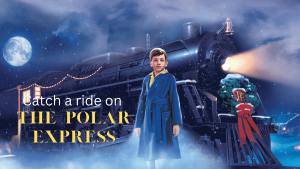 Choose to believe and take a ride on The Polar Express