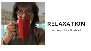 Read more about the article It’s National Relaxation Day and a reminder to slow down